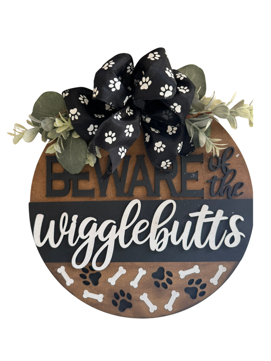 Beware of the Wigglebutts