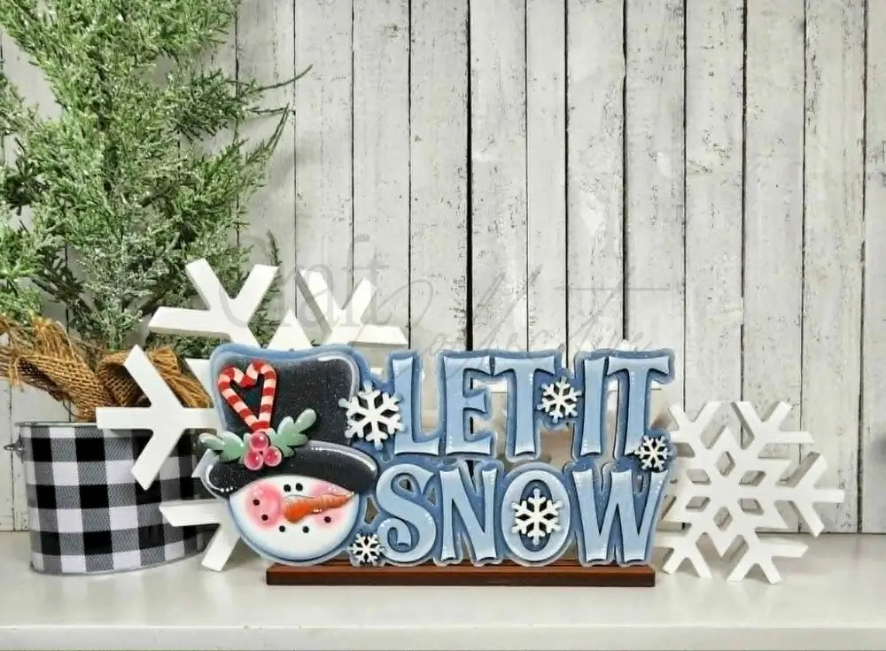 Let it Snow Shelf Sitter - Painted For You - DIY KIT