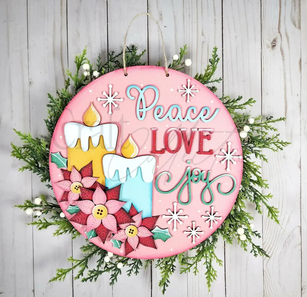 Peace Love & Joy Door Hanger DIY KIT